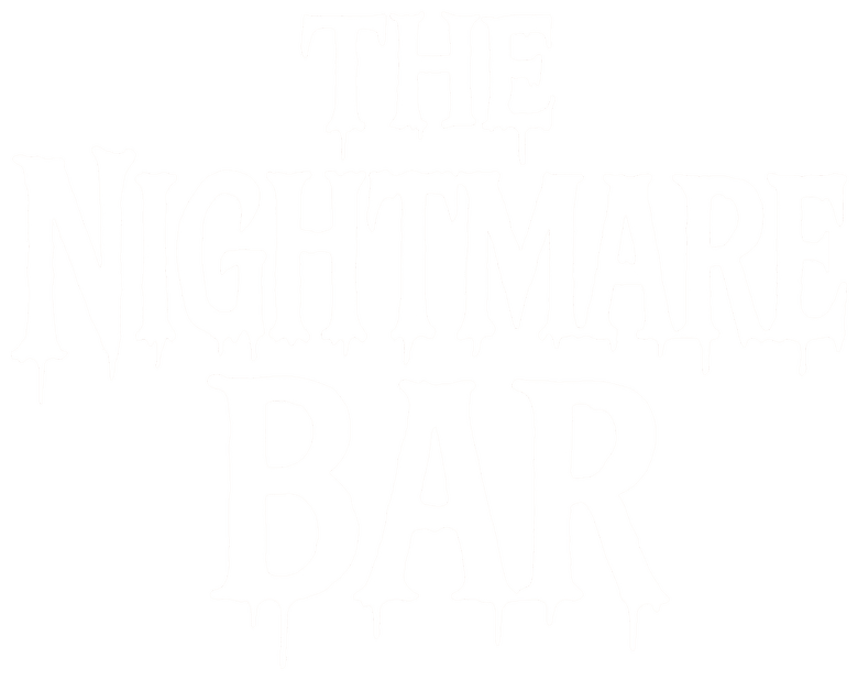 The Nightmare Bar.